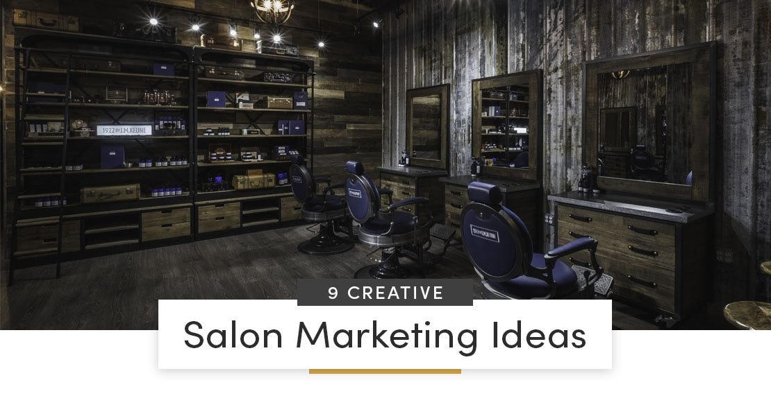 9 Creative Salon Marketing Ideas