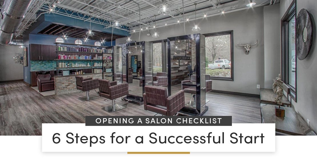 Opening a Salon Checklist: 6 Steps for a Successful Start