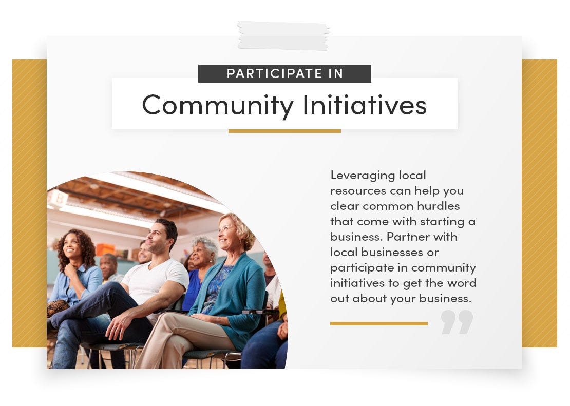 participate in community initiatives