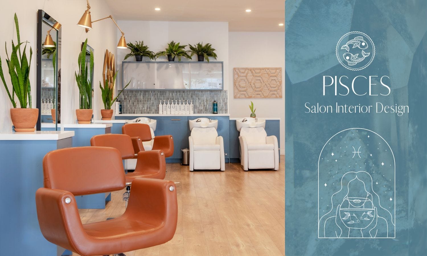 Zodiac Salon Interior Design: Pisces Season